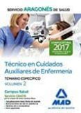 tecnico de cuidados auxiliares de enfermería del servicio aragones del salud. temario específico volumen 2-9788414205297 tecnico de cuidados auxiliares de enfermería del servicio aragones del salud. temario específico volumen 2-9788414205297