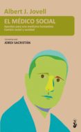 el medico social: apuntes para una medicina humanista. cambio soc ial y sanidad-albert jovell-9788415047797 el medico social: apuntes para una medicina humanista. cambio soc ial y sanidad-albert jovell-9788415047797