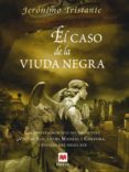 el caso de la viuda negra (ebook)-jeronimo salmeron tristante-9788415120797 el caso de la viuda negra (ebook)-jeronimo salmeron tristante-9788415120797