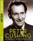 peter cushing-juan manuel corral lopez-9788415405597 peter cushing-juan manuel corral lopez-9788415405597