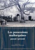 les possessions mallorquines: passat i present-9788415432197 les possessions mallorquines: passat i present-9788415432197