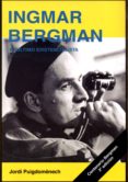 ingmar bergman: el ultimo existencialista-jordi puigdomenech-9788415448297 ingmar bergman: el ultimo existencialista-jordi puigdomenech-9788415448297