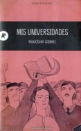 mis universidades-maksim gorki-9788415509097 mis universidades-maksim gorki-9788415509097