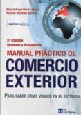 manual practico de comercio exterior-miguel angel martin-ricardo martinez-9788415781097 manual practico de comercio exterior-miguel angel martin-ricardo martinez-9788415781097