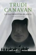 la sacerdotisa blanca (la era de los cinco dioses 1) (ebook)-trudi canavan-9788415831297 la sacerdotisa blanca (la era de los cinco dioses 1) (ebook)-trudi canavan-9788415831297