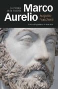 marco aurelio: la miseria de la filosofia-augusto fraschetti-9788415963097 marco aurelio: la miseria de la filosofia-augusto fraschetti-9788415963097