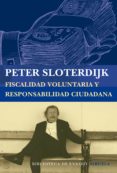 fiscalidad voluntaria y responsabilidad ciudadana-peter sloterdijk-9788416208197 fiscalidad voluntaria y responsabilidad ciudadana-peter sloterdijk-9788416208197