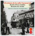 el crimen de la calle fuencarral-benito pérez galdós-9788416225897 el crimen de la calle fuencarral-benito pérez galdós-9788416225897