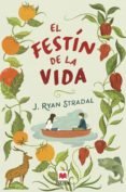 el festín de la vida-j. ryan strandal-9788416363797 el festín de la vida-j. ryan strandal-9788416363797