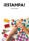 ¡estampa!: fabrica de texturas-9788416497997 ¡estampa!: fabrica de texturas-9788416497997