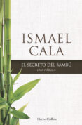 el secreto del bambú-ismael cala-9788416502097 el secreto del bambú-ismael cala-9788416502097