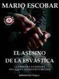el asesino de la esvástica. parte ii (ebook)-mario escobar-9788416508297 el asesino de la esvástica. parte ii (ebook)-mario escobar-9788416508297