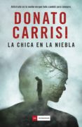 la chica en la niebla (ebook)-donato carrisi-9788416634897 la chica en la niebla (ebook)-donato carrisi-9788416634897