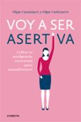 voy a ser asertiva-olga castanyer-olga gil-9788416883097 voy a ser asertiva-olga castanyer-olga gil-9788416883097