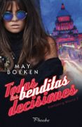 todas las benditas decisiones-may boeken-9788416970797 todas las benditas decisiones-may boeken-9788416970797