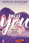 you 3. miss you-estelle maskame-9788417031497 you 3. miss you-estelle maskame-9788417031497