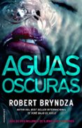 aguas oscuras-robert bryndza-9788417167097 aguas oscuras-robert bryndza-9788417167097