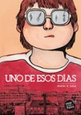 uno de esos días-andres g. leiva-9788417294397 uno de esos días-andres g. leiva-9788417294397