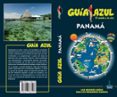 panamá 2018 (guia azul) 4ª ed.-daniel cabrera-9788417368197 panamá 2018 (guia azul) 4ª ed.-daniel cabrera-9788417368197
