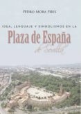 idea, lenguaje y simbolismos en la plaza de españa de sevilla-9788417479497 idea, lenguaje y simbolismos en la plaza de españa de sevilla-9788417479497
