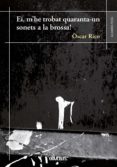 Descarga de libros de Kindle EI, M'HE TROBAT QUARANTA-UN SONETS A LA BROSSA! de ÒSCAR RICO (Literatura española) 9788419246097
