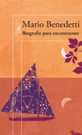 biografia para encontrarme-mario benedetti-9788420407197 biografia para encontrarme-mario benedetti-9788420407197