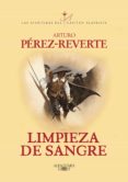 limpieza de sangre (las aventuras del capitán alatriste 2) (ebook)-arturo perez-reverte-9788420498997 limpieza de sangre (las aventuras del capitán alatriste 2) (ebook)-arturo perez-reverte-9788420498997