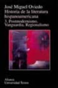historia de la literatura hispanoamericana 3: posmodernismo, vang uardia, regionalismo-jose miguel oviedo-9788420647197 historia de la literatura hispanoamericana 3: posmodernismo, vang uardia, regionalismo-jose miguel oviedo-9788420647197