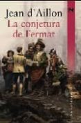 la conjetura de fermat-jean d aillon-9788420651897 la conjetura de fermat-jean d aillon-9788420651897