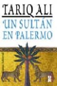 un sultan en palermo-tariq ali-9788420666297 un sultan en palermo-tariq ali-9788420666297