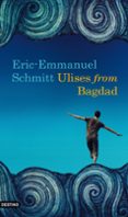 ulises from bagdad-eric-emmanuel schmitt-9788423341597 ulises from bagdad-eric-emmanuel schmitt-9788423341597