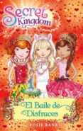 secret kingdom 17: el baile de disfraces-rosie banks-9788424653897 secret kingdom 17: el baile de disfraces-rosie banks-9788424653897