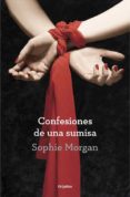 confesiones de una sumisa-sophie morgan-9788425351297 confesiones de una sumisa-sophie morgan-9788425351297