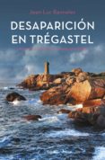 desaparición en trégastel (comisario dupin 6) (ebook)-diego cabrera-joost ripson-9788425356797 desaparición en trégastel (comisario dupin 6) (ebook)-diego cabrera-joost ripson-9788425356797