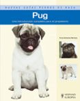 pug. nuevas guias perros de raza-anna katherine nicholas-9788425517297 pug. nuevas guias perros de raza-anna katherine nicholas-9788425517297