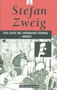 los ojos del hermano eterno; miedo (6ª ed.)-stefan zweig-9788426105097 los ojos del hermano eterno; miedo (6ª ed.)-stefan zweig-9788426105097