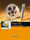 aprender flash cs5 con 100 ejercicios practicos-9788426716897 aprender flash cs5 con 100 ejercicios practicos-9788426716897