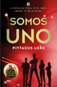 legados lorien 7: somos uno-pittacus lore-9788427212497 legados lorien 7: somos uno-pittacus lore-9788427212497