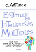 estimular las inteligencias multiples: que son, como se manifiest an, como funcionan-celso antunes-9788427712997 estimular las inteligencias multiples: que son, como se manifiest an, como funcionan-celso antunes-9788427712997