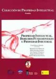 propiedad intelectual, derechos fundamentales y propiedad industr ial-9788429014297 propiedad intelectual, derechos fundamentales y propiedad industr ial-9788429014297