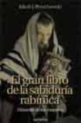 el gran libro de la sabiduria rabinica: historias de los maestros-jakob petuchowski-9788429315097 el gran libro de la sabiduria rabinica: historias de los maestros-jakob petuchowski-9788429315097