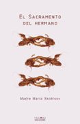 el sacramento del hermano-maria skobtsov-9788430115297 el sacramento del hermano-maria skobtsov-9788430115297