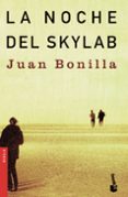 la noche del skylab-juan bonilla-9788432216497 la noche del skylab-juan bonilla-9788432216497