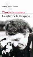 la liebre de la patagonia-claude lanzmann-9788432228797 la liebre de la patagonia-claude lanzmann-9788432228797