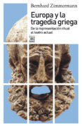 europa y tragedia griega-bernard zimmermann-9788432316197 europa y tragedia griega-bernard zimmermann-9788432316197