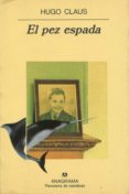 el pez espada-hugo claus-9788433911797 el pez espada-hugo claus-9788433911797