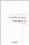 lanzarote, en el centro del mundo-michel houellebecq-9788433962997 lanzarote, en el centro del mundo-michel houellebecq-9788433962997