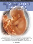 el milagro de la vida (cuerpo humano)-adolfo cassan-9788434226197 el milagro de la vida (cuerpo humano)-adolfo cassan-9788434226197