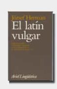 el latin vulgar-jozsef herman-9788434482197 el latin vulgar-jozsef herman-9788434482197