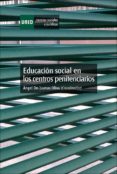 educacion social en los centros penitenciarios (ebook)-9788436268997 educacion social en los centros penitenciarios (ebook)-9788436268997